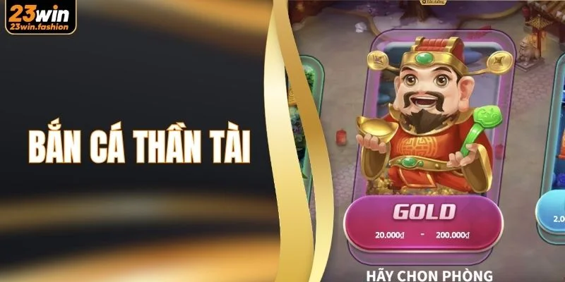 Bắn cá thần tài