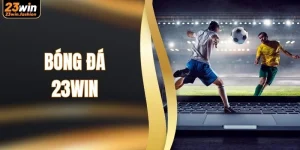 Bóng Đá 23WIN - Sân Chơi Cá Cược Uy Tín, Tỷ Lệ Hấp Dẫn
