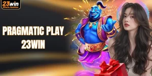 Pragmatic Play 23WIN - Sân Chơi Slot Game Bùng Nổ 2026