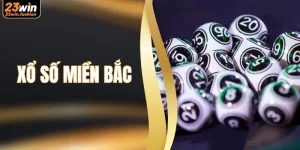 Xổ Số Miền Bắc - Mẹo Theo Dõi Kết Quả Quay Số Tại 23WIN