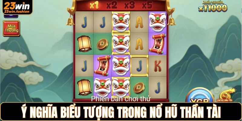 Ý nghĩa biểu tượng trong nổ hũ thần tài
